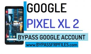 Google Pixel 2 XL FRP'nin kilidini aç,FRP Google Pixel 2 XL'i Atla en son,Google Pixel 2 XL FRP PC'siz Atla,Google Pixel 2 XL FRP Dosyaları İndir,Google Pixel 2 XL Google Hesabını Atla,Google Android oreo Google Hesabını Atla,Nasıl Atlanır Google Hesabı Google Pixel 2 XL,Pixel Andorid 8.0 FRP'yi Atla,FRP'yi Kaldır Google Pixel 2 XL,Google Hesabını Kaldır Google Pixel 2 XL, Google Pixel 2 XL Google Hesabını Atla,Google Hesabını Atla Pixel 2 XL,