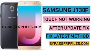 Fix Touch Not Working After Update Samsung SM-J730F,Samsung SM-J730F Touch Not Working Fix file,Fix Samsung SM-J730F Touch not working after update