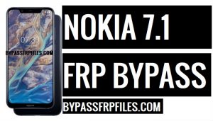 บายพาส FRP Nokia 7.1, บายพาส Google FRP Nokia 7.1, ปลดล็อค Nokia 7.1 FRP, Nokia 7.1 FRP,