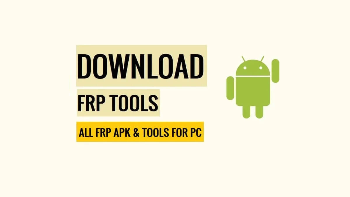 Télécharger FRP Bypass Tool 2023 - Meilleurs outils FRP PC APK Gratuitement