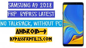 Android 9.0, บายพาส FRP Samsung A9 2018, บายพาส Samsung A9 2018, บายพาส SM-A920F FRP, FRP Samsung A9 2018, Samsung A9 2018, SM-A920F FRP, SM-A920F FRP ปลดล็อค, SM-A920F FRP บายพาส,