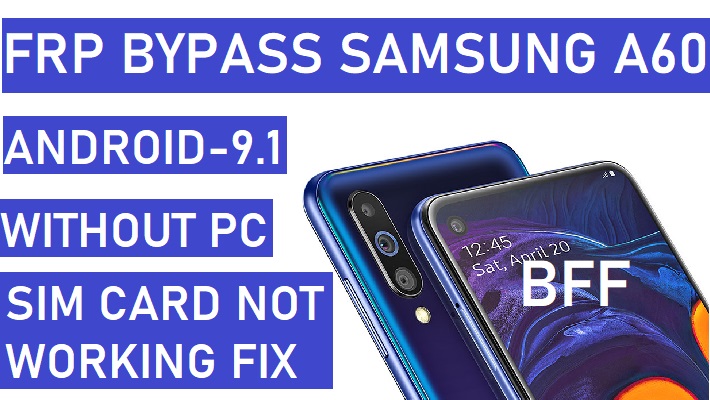 Samsung A60 FRP Bypass,Samsung A60 FRP,SM-A606F FRP,Samsung A60 FRP unlock,Samsung A60 Bypass Google-account,zonder pc,Android 9.1