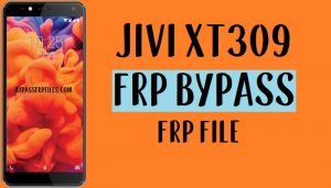 Jivi Xtream XT309 FRP Bypass із файлом і інструментом розблокування FRP
