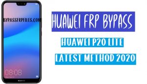 Huawei P20 Lite FRP 우회 - Google 계정 잠금 해제(EMUI 9.1)