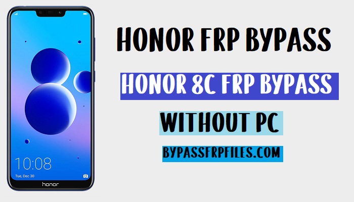 Honor 8c FRP Bypass sblocca l'account Google 8.1