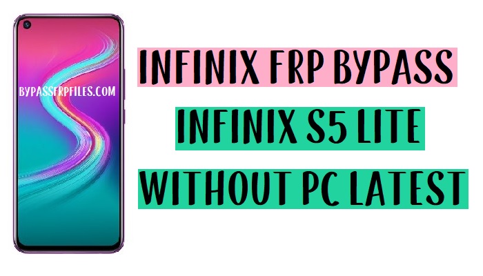 Infinix S5 Lite FRP Bypass - (X652B) Desbloquear cuenta de Google - Android 9.0