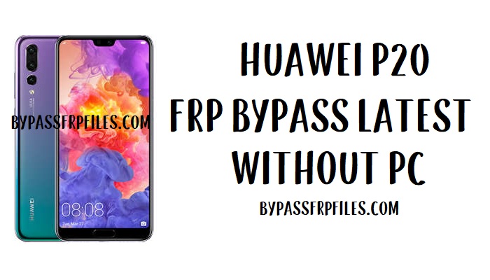 Huawei P20 FRP Bypass - Ontgrendel Google-account (EMUI 9.1)