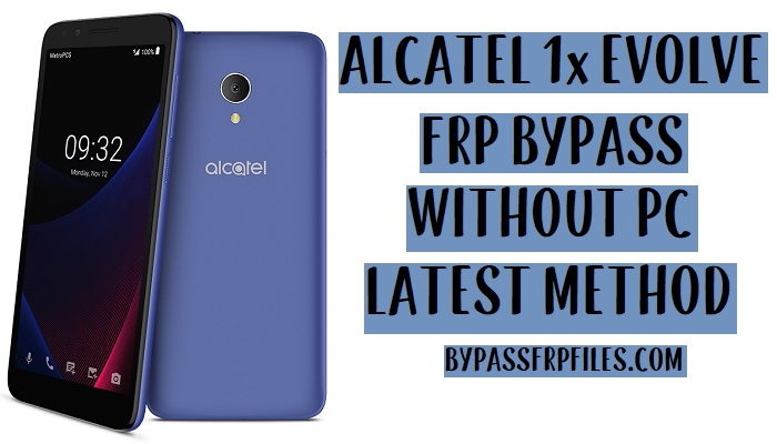 Bypass FRP Alcatel 1x Evolve - Hapus Google Lock Android 8.1.0 Oreo