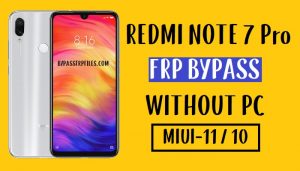 Bypass FRP Xiaomi Redmi Note 7 Pro - Buka Kunci Google 100% Bekerja (MIUI 11-10)