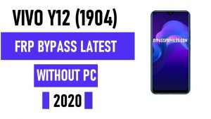Vivo Y12 FRP Bypass – فتح قفل حساب Google Vivo 1904 (Android 9.1)