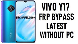 Vivo V17 FRP Bypass – Desbloquear bloqueio de conta do Google (Android 9.1)