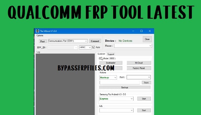Qualcomm FRP Tool | Remove FRP Lock Qualcomm Devices