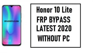 ให้เกียรติ 10 Lite FRP Bypass - ปลดล็อคบัญชี Google Android 9 Pie