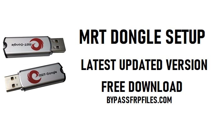 MRT Dongle Última configuración v3.53 | Descarga de la última actualización de MRT KEY