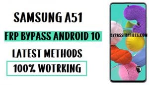 Samsung A51 FRP Bypass - Unlock Google Account (Android 10) (SM-A515F)