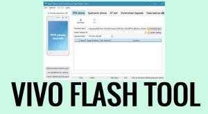 Vivo Flash Tool Télécharger la dernière version - Flashez tous les téléphones Vivo Qualcomm et MTK