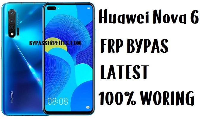 Huawei Nova 6 FRP Bypass - فتح حساب Google EMUI 9.0.1