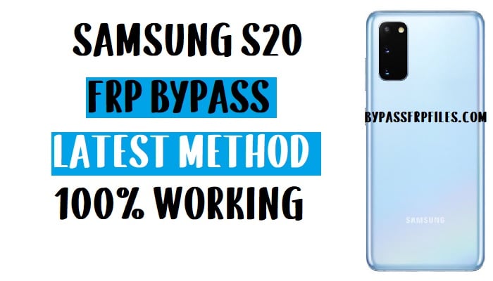Samsung S20 FRP Bypass - Déverrouiller le compte Google (Android 10)