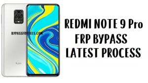 บายพาส Xiaomi Redmi Note 9 Pro FRP - ปลดล็อค Google Android 10 MIUI 11