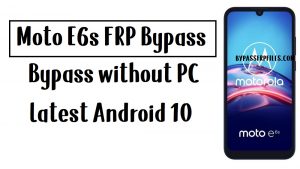 Bypass FRP per Moto E6 | Sblocca l'Account Google (Android 10) senza PC - 2020
