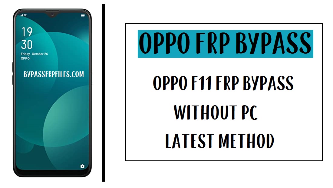 Oppo F11 FRP Bypass Unlock Google Account Without PC