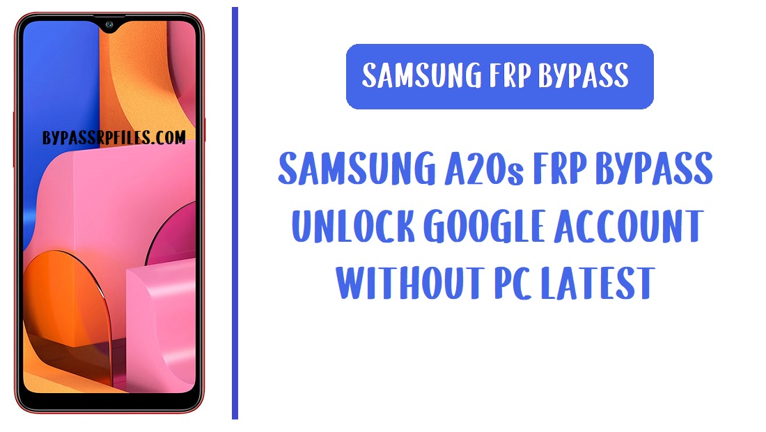 Samsung A20s FRP Bypass - SM-A205 Google 계정 잠금 해제(Android 10)