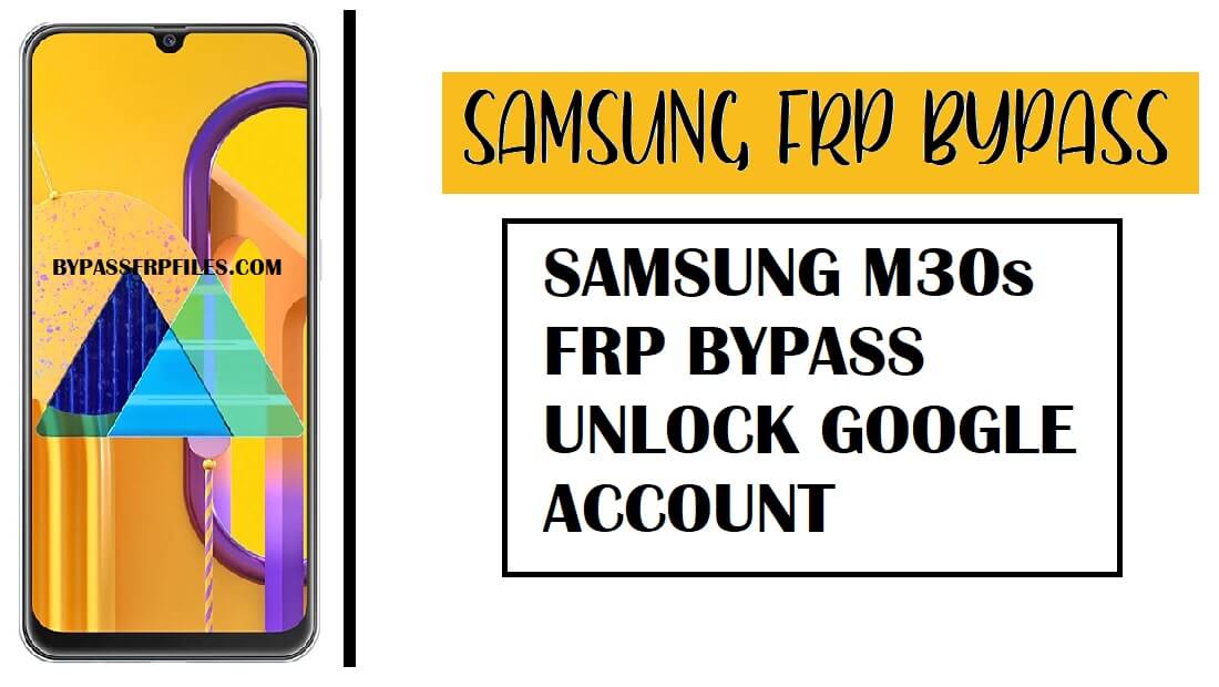 Bypass FRP Samsung M30s