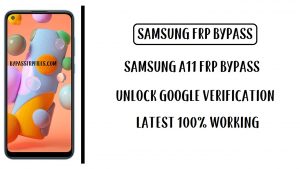 Bypass de FRP de Samsung A11 - Desbloquear cuenta de Google (Android 10) - Mayo de 2020