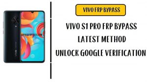 Vivo S1 Pro FRP Atlama PC Olmadan Google Hesabının Kilidini Açma (Android 9.0) APK Yok