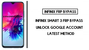 Infinix Smart 3 FRP Bypass (déverrouiller le compte Google x5516) sans PC