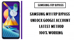 Samsung M11 FRP Bypass - Desbloquear conta do Google SM-M115F (Android 10) - junho de 2020