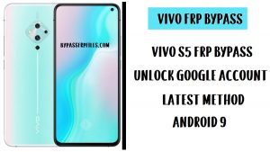 PC가 없는 Vivo S5 FRP 우회(Google 계정 잠금 해제) 2020