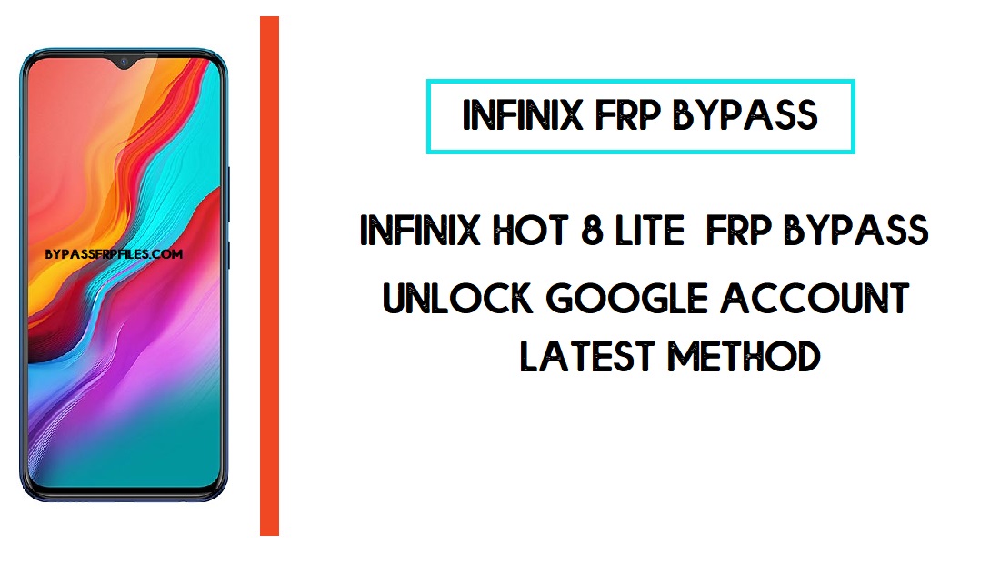 Infinix Hot 8 Lite FRP Bypass (ontgrendel X653 Google-account) zonder pc