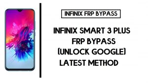 Infinix Smart 3 Plus FRP 우회(X627 Google 계정 잠금 해제)
