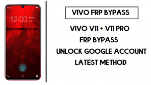 Vivo V11 FRP Bypass (déverrouiller le compte Google) Android 9-sans PC