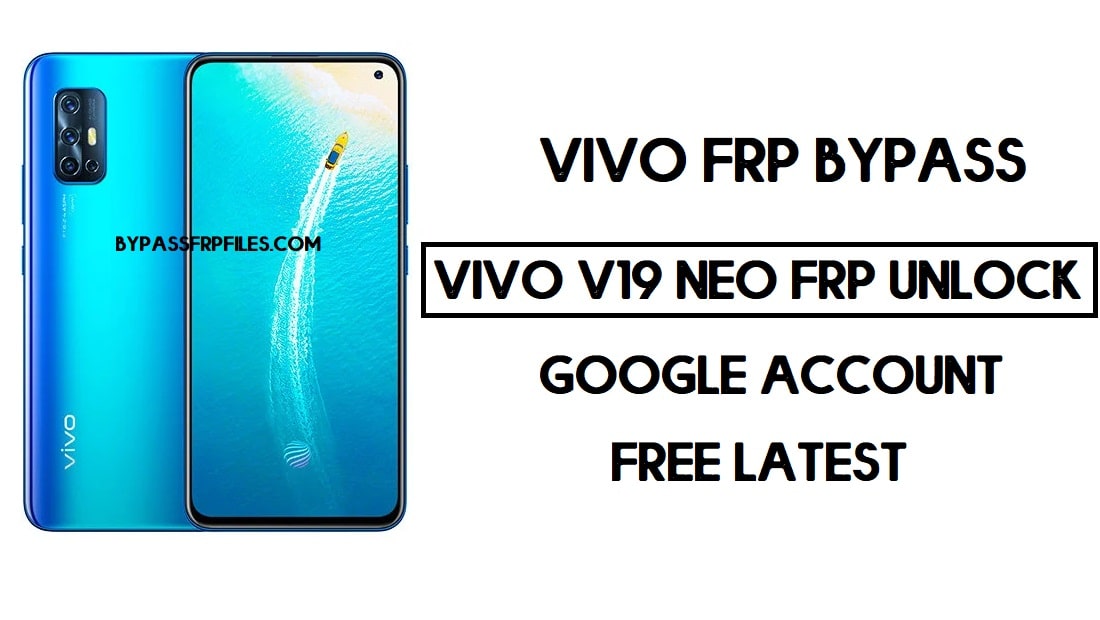 Déverrouillage Vivo V19 Neo FRP | Contourner le compte Google Android 10 gratuit