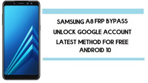 Cómo omitir FRP Samsung A8 | Cómo desbloquear la cuenta de Google SM-A530 (Android 10) 2020