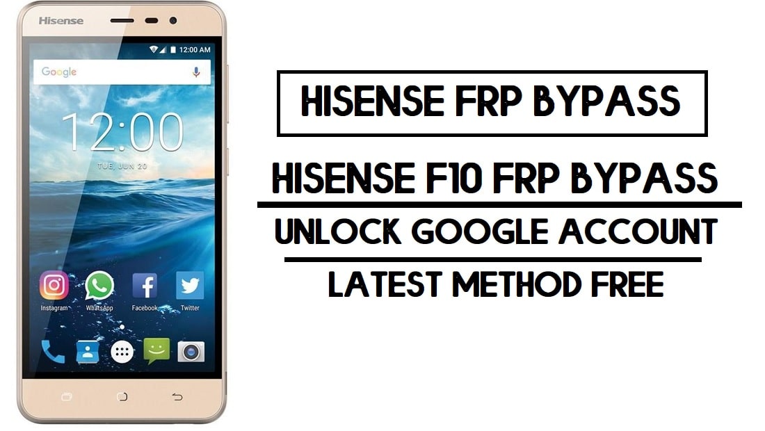 HiSense F10 FRP-bypass | Ontgrendel Google-account (YouTube-update repareren) 2020