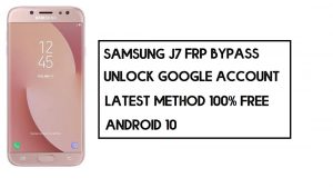 Samsung J7 (2017) Bypass FRP | Come sbloccare l'account Google – Senza PC (Android 10)