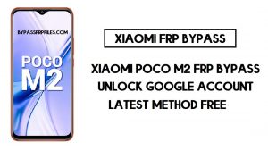 Xiaomi Poco M2 Обход FRP | Как разблокировать проверку Google (MIUI 12)