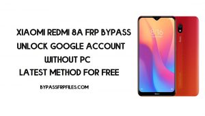 Desvio de FRP Xiaomi Redmi 8A Pro | Como desbloquear a verificação do Google (MIUI 12)