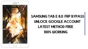 Samsung Tab E 8.0 FRP ignorado | Como desbloquear a conta do Google – sem PC (Android 7.1)