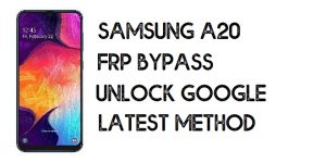 FRP सैमसंग A20 को कैसे बायपास करें | Google खाता अनलॉक करें - Android 10 (पीसी के बिना)