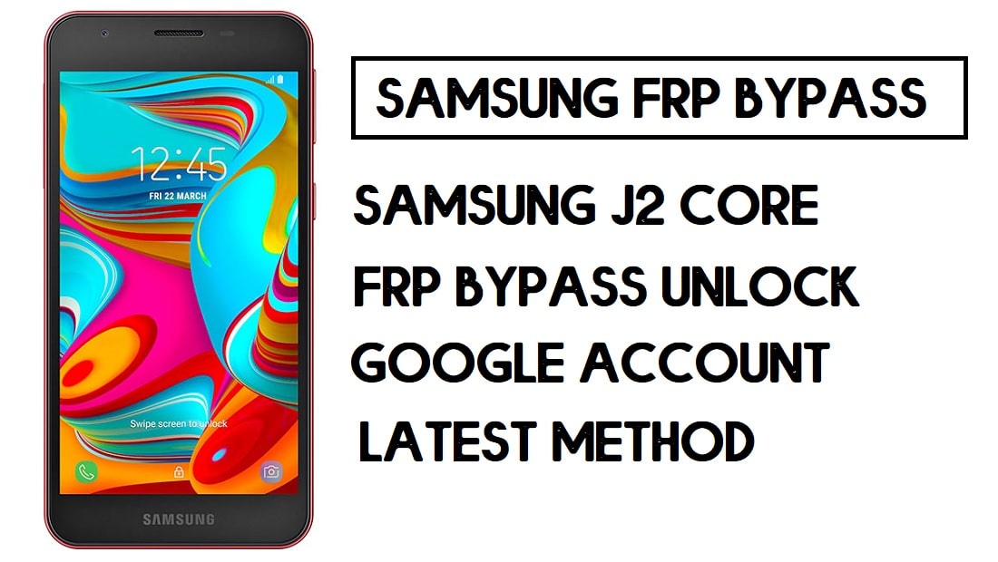 Desvio de FRP do núcleo Samsung A2 | Como desbloquear a conta do Google SM-A260 – sem PC (Android 8)