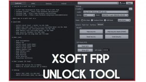 Descargar herramienta de desbloqueo Xsoft FRP para PC gratis | Nueva herramienta de eliminación de FRP con un clic 2020