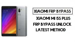 Cómo Xiaomi Mi 5s Plus | Desbloquear cuenta de Google: MIUI 10