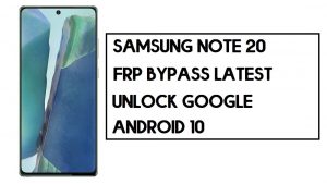 Desvio de FRP Samsung Note20 | Como desbloquear a conta do Google SM-N980 – sem PC (Android 10)