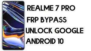 Ignorar Realme 7 Pro FRP | Como desbloquear a conta do Google – sem PC (Android 10)