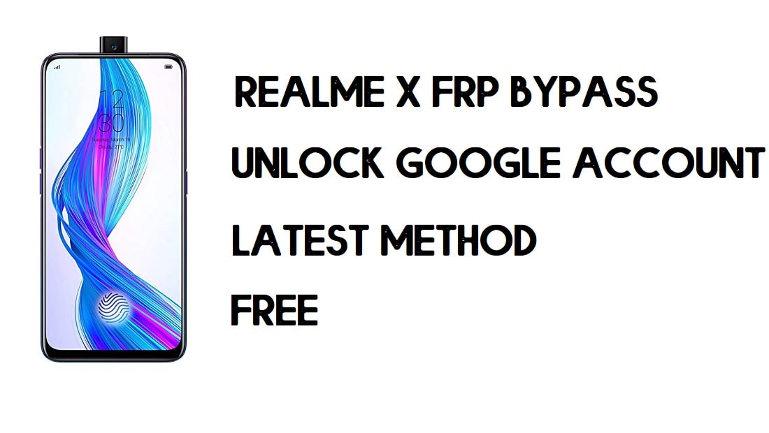 Bypass FRP Realme X | Cara Membuka Kunci Akun Google - Android 10