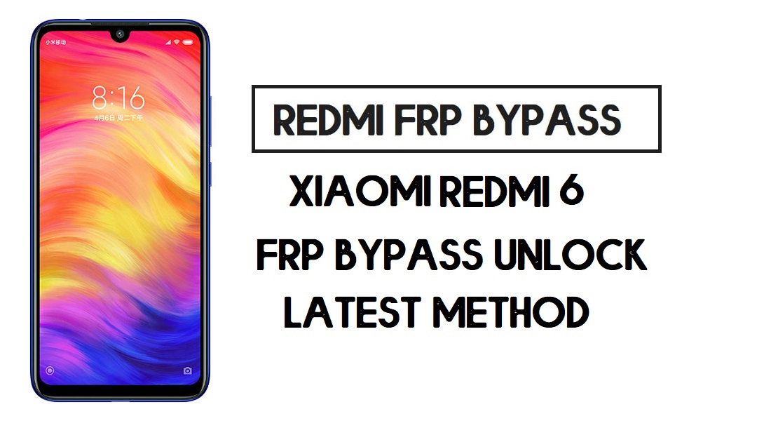 Xiaomi Redmi 6 FRP Baypası | Google Hesabının Kilidini Açma - MIUI 12